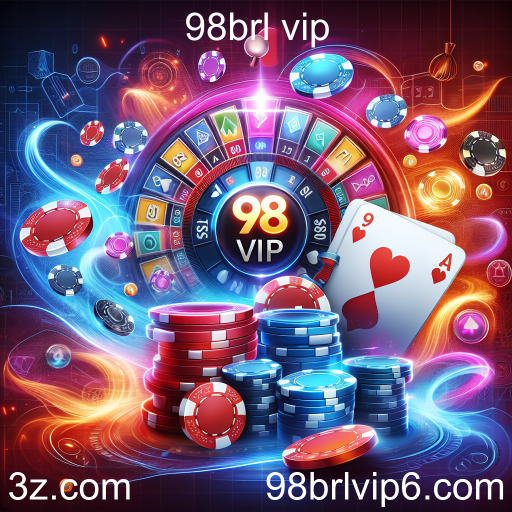 Explorando as Apostas no 98brl vip: Diversão e Oportunidade